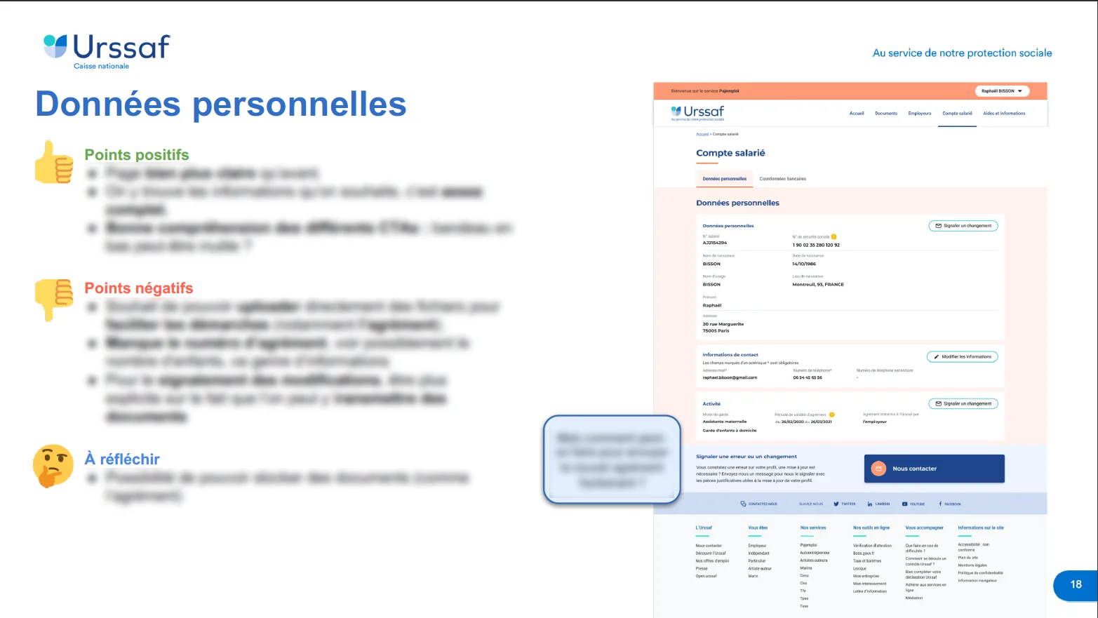 Slide Urssaf portant sur l’écran « Données personnelles », organisée en trois rubriques — points positifs, points négatifs et à réfléchir — face à une capture de la page testée. Les verbatims sont volontairement floutés.